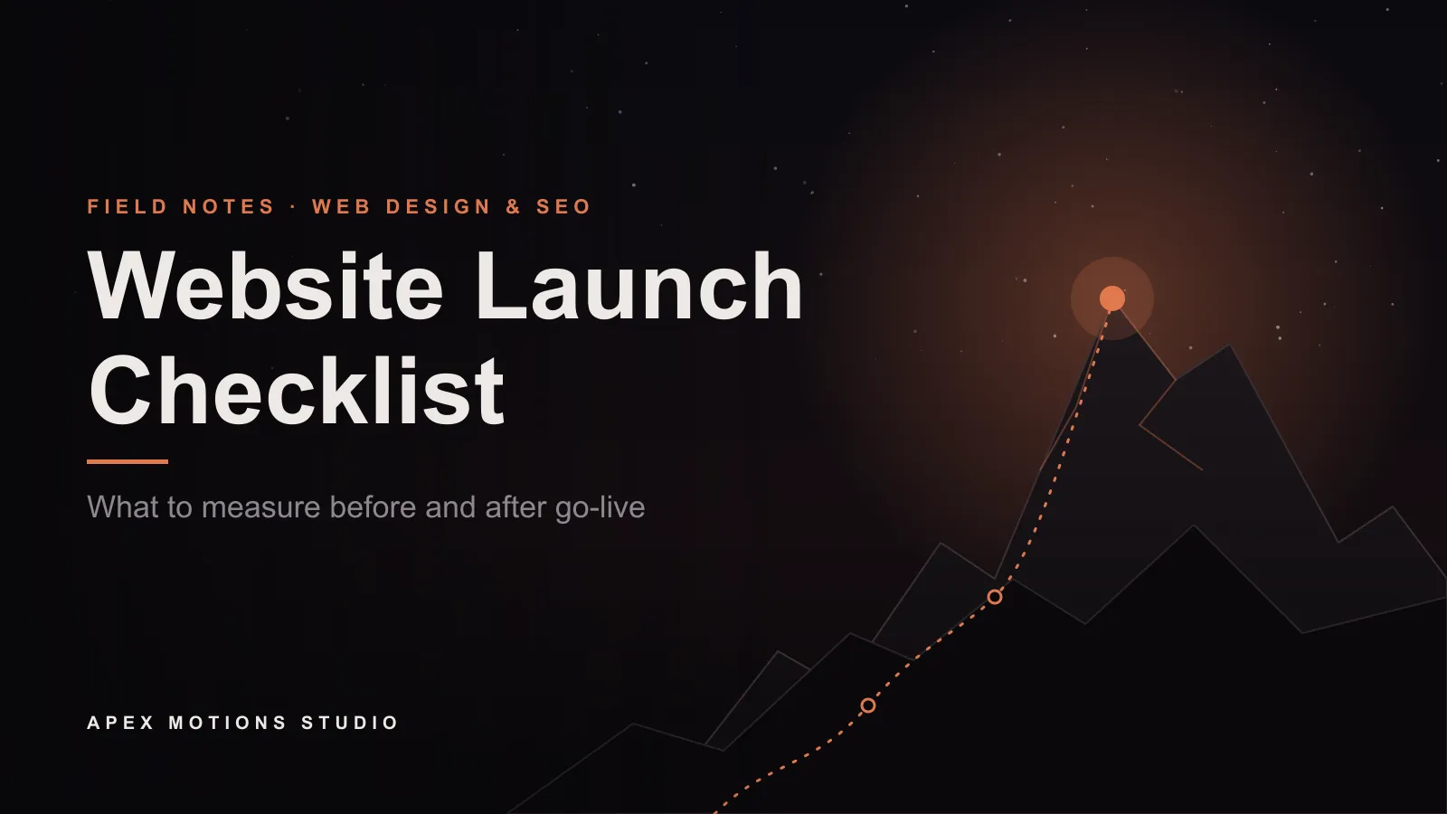 Line drawing of a mountain ridge rising to an ember-coloured summit dot, with the title "Website Launch Checklist" on a dark background